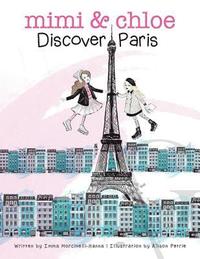 bokomslag Mimi & Chloe, Discover Paris