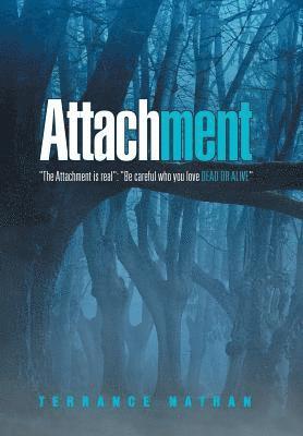 Terrance Nathan - Attachment, Inbunden