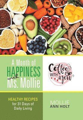 A Month of Happiness with Ms. Mollie 1