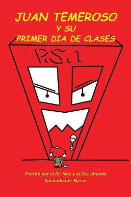 bokomslag Juan Temeroso Y Su Primer Da De Clases (Coloring Book)