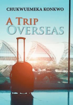 A Trip Overseas 1