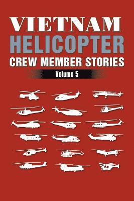 bokomslag Vietnam Helicopter Crew Member Stories