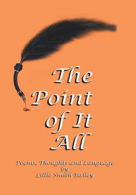 The Point of It All 1