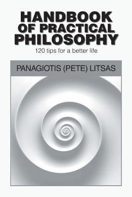 Panagiotis Litsas - Handbook of Practical Philosophy, Häftad