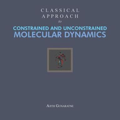 bokomslag Classical Approach to Constrained and Unconstrained Molecular Dynamics