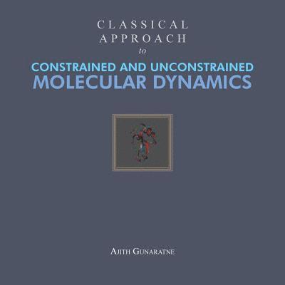 Classical Approach to Constrained and Unconstrained Molecular Dynamics 1