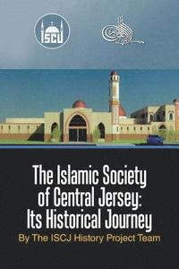 bokomslag The Islamic Society of Central Jersey