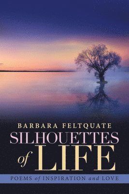 bokomslag Silhouettes of Life