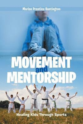 bokomslag Movement and Mentorship