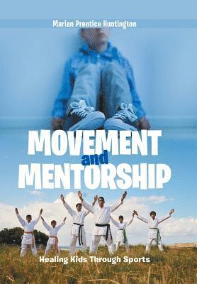 Movement and Mentorship 1