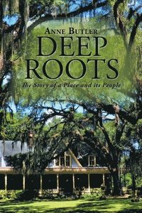 bokomslag Deep Roots