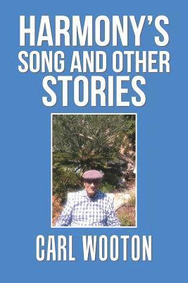 Harmony'S Song and Other Stories 1