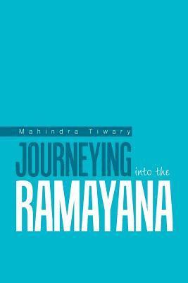 Journeying into the Ramayana 1