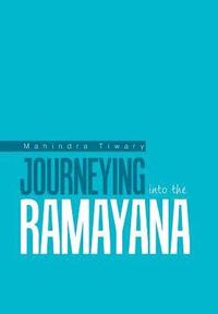 bokomslag Journeying into the Ramayana