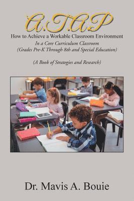 bokomslag A.T.A.P How to Achieve a Workable Classroom Environment