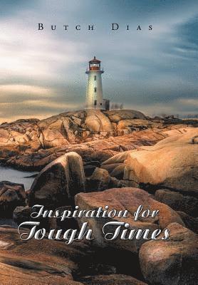 Butch Dias - Inspiration for Tough Times, Inbunden