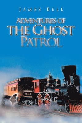 Adventures of the Ghost Patrol 1