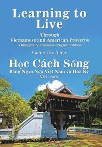 bokomslag Learning to Live Through Vietnamese and American Proverbs