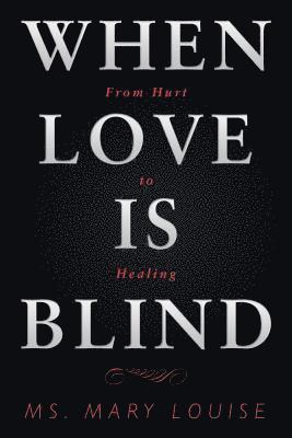 When Love Is Blind
