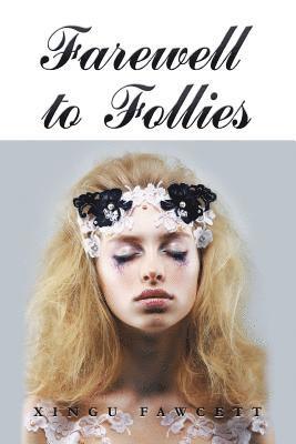 bokomslag Farewell to Follies