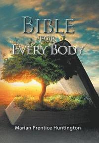 bokomslag Bible for Every Body