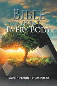 bokomslag Bible for Every Body