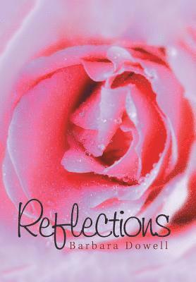 Barbara Dowell - Reflections, Inbunden