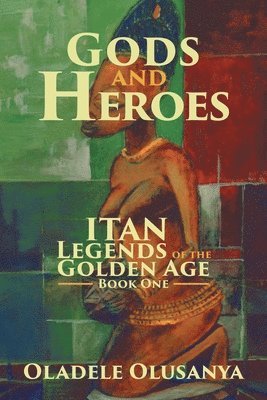 Gods and Heroes 1