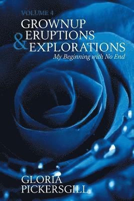 Grownup Eruptions & Explorations 1