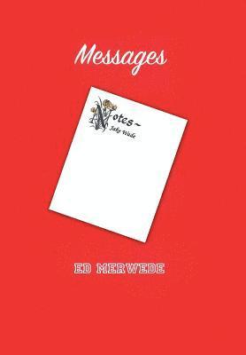 Ed Merwede - Messages, Inbunden