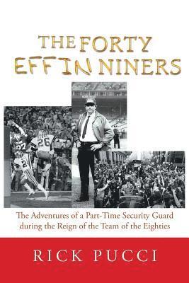 The Forty Effin Niners 1