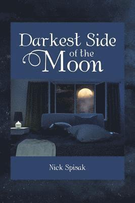 Darkest Side of the Moon 1