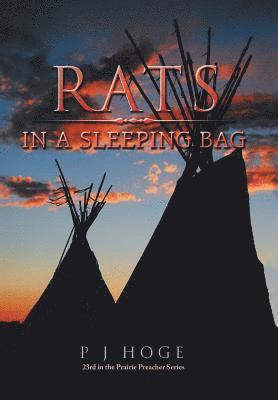 P J Hoge, P. J. Hoge - Rats in a Sleeping Bag, Inbunden