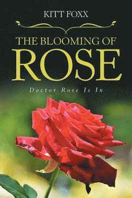 The Blooming of Rose 1