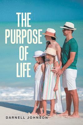 The Purpose of Life 1