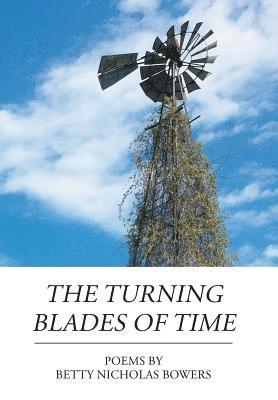 The Turning Blades of Time 1