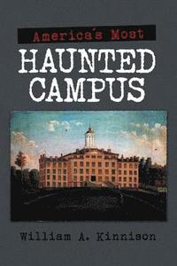 bokomslag America'S Most Haunted Campus