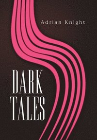 bokomslag Dark Tales