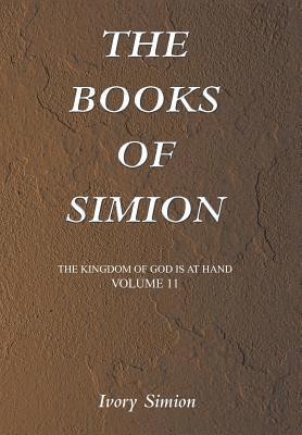 Ivory Simion - Kingdom of God Is at Hand, Inbunden