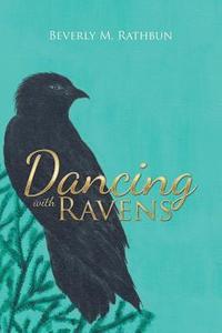 bokomslag Dancing with Ravens