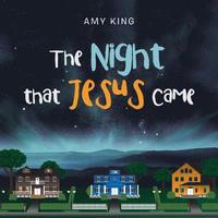 bokomslag The Night That Jesus Came