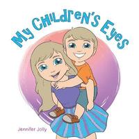 bokomslag My Children'S Eyes