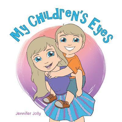 My Children'S Eyes 1