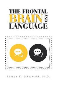 bokomslag The Frontal Brain And Language