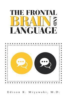 bokomslag The Frontal Brain And Language