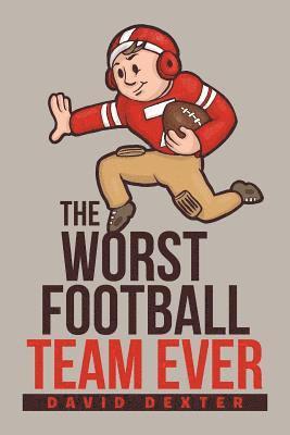 bokomslag Worst Football Team Ever