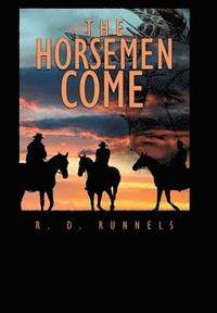 bokomslag Horsemen Come