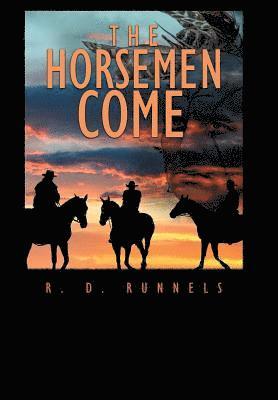 bokomslag Horsemen Come
