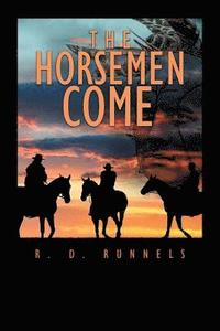 bokomslag Horsemen Come