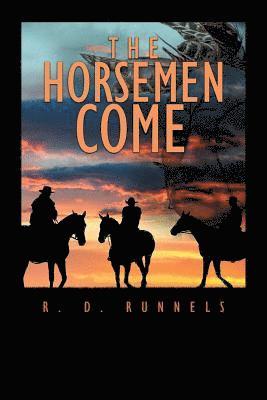 bokomslag Horsemen Come